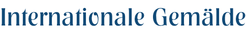 Internationale Gemälde